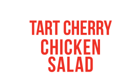 Tart Cherry Chicken Salad Lockup